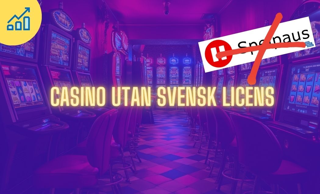 Utforska casinon utan svensk licens - En omfattande guide Utforska casinon utan svensk licens - En omfattande guide
